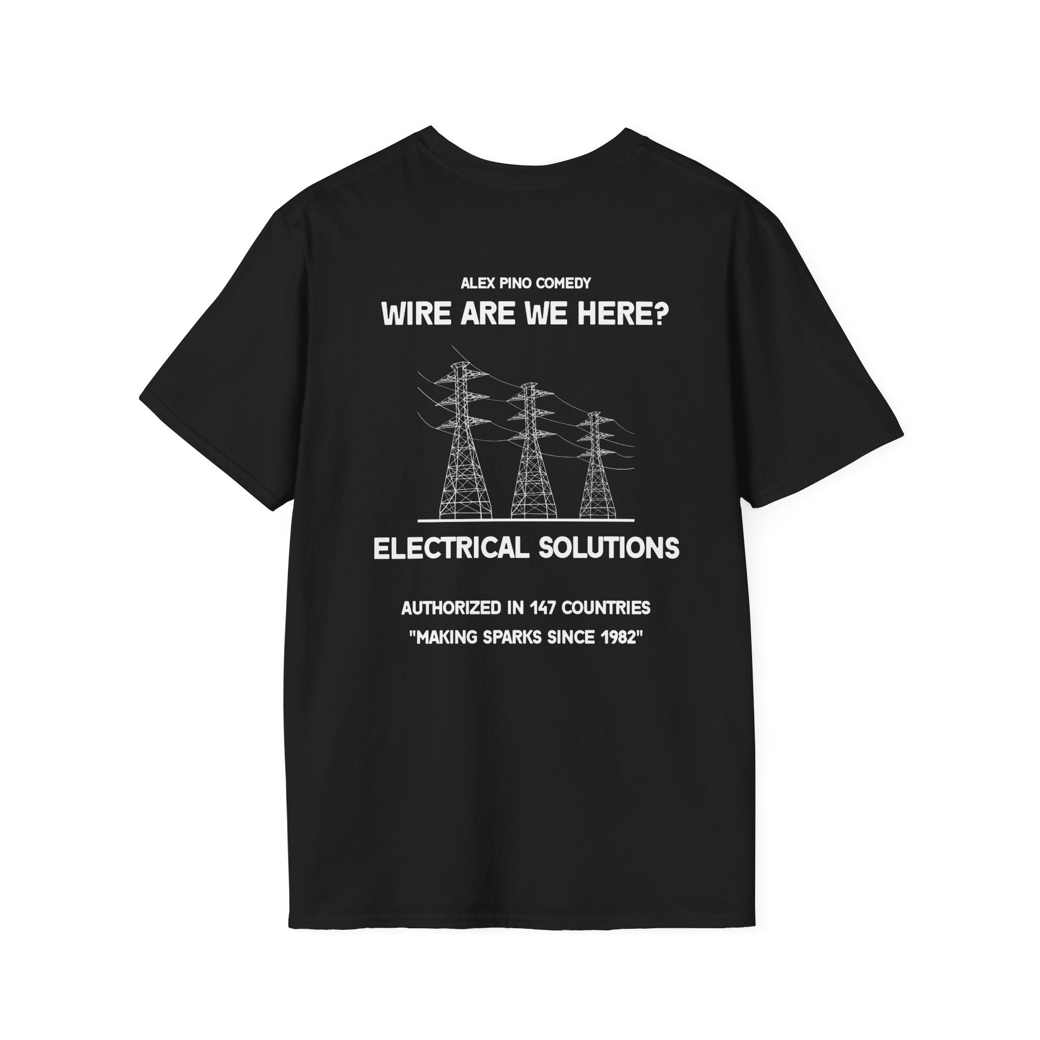 Wire Are We Here? Electrical Solutions T-Shirt | Utility Tower Design